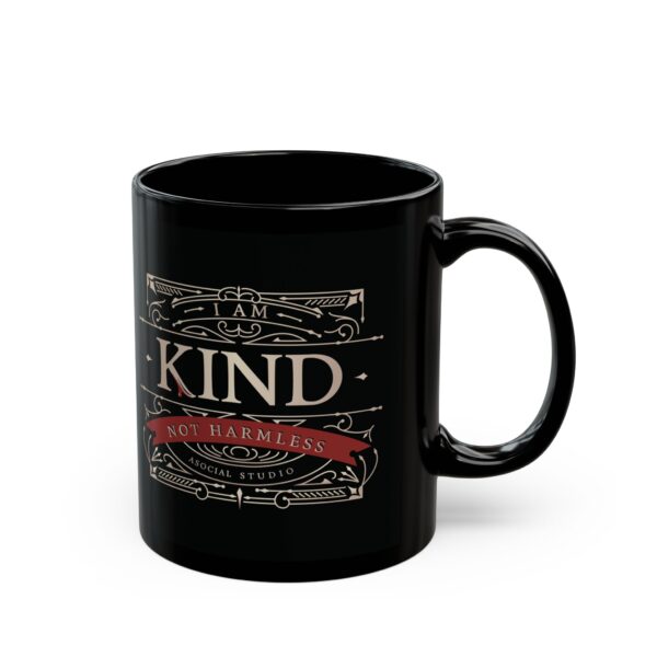 I Am Kind, Not Harmless - Luxe Black Mug (11oz, 15oz) - Image 2