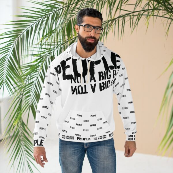 People, Not a Big Fan - Luxe Edgy Pullover Hoodie - Striking Front Text