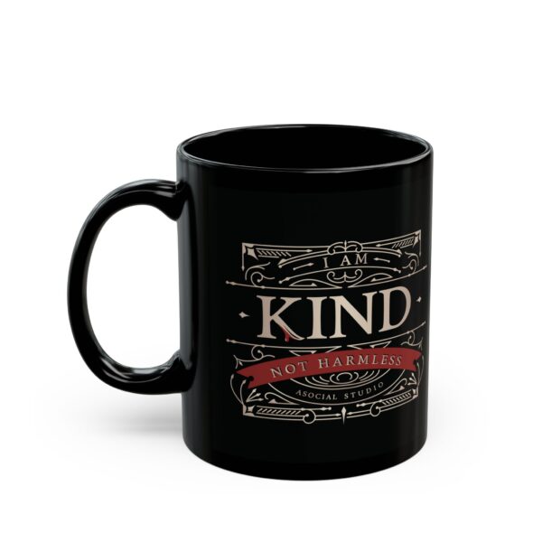 I Am Kind, Not Harmless - Luxe Black Mug (11oz, 15oz)