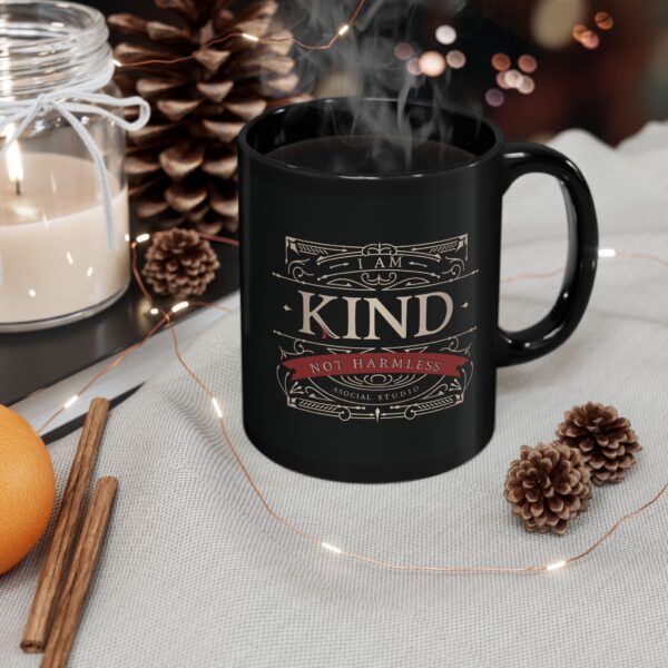 I Am Kind, Not Harmless - Luxe Black Mug (11oz, 15oz) - Image 4